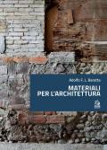 Materiali per l'architettura