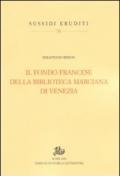 Il fondo francese della Biblioteca Marciana di Venezia
