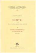 Scritti. Ricerche medievali e umanistiche. 1.