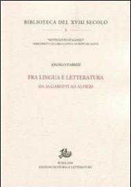 Fra lingua e letteratura. Da Algarotti ad Alfieri