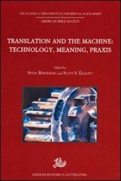 Translation and the Machine: Technology, Meaning, Praxis