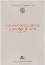 Catalogo delle lettere a Romano Bilenchi (1927-1987)
