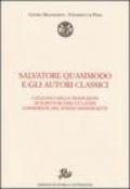 Salvatore Quasimodo e gli autori classici. Catalogo delle traduzioni di scrittori greci e latini conservate nel Fondo Manoscritti