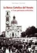 La Banca Cattolica del Veneto e il suo patrimonio archivistico