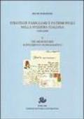 Strategie famigliari e patrimoniali nella Svizzera italiana (1400-2000). Ediz. illustrata