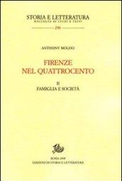 Firenze nel Quattrocento. Ediz. inglese. 2.Famiglia e società