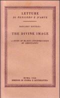 The divine image. A study of Blake's interpretation of christianity