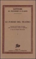 Le forme del teatro. Contributi sulla comunicazione teatrale in Inghilterra. Vol. 1