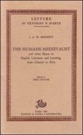 The human medievalist and other essays in English literature and learning from Chaucer to Eliot