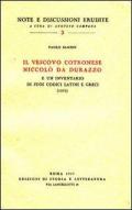 Il vescovo cotronese Niccolò da Durazzo e un inventario di suoi codici latini e greci (1276)