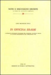 In officina Erasmi. L'apparato autografo di Erasmo per l'edizione 1528 degli«Adagia»