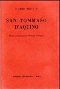 San Tommaso d'Aquino. Studi biografici sul Dottore Angelico