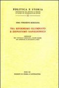 Tra riformismo illuminato e dispotismo napoleonico