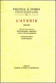 «L'Avenir» (1830-1831). Antologia degli articoli di Félicité-Robert Lamennais e degli altri collaboratori