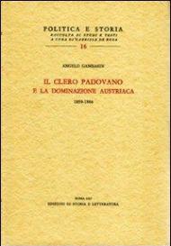 Il clero padovano e la dominazione austriaca (1859-1866)
