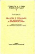 Francia e Piemonte tra Restaurazione e rivoluzione di luglio. Corrispodenze francesi del conte Vittorio Amedeo Sallier de la Tour