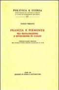 Francia e Piemonte tra Restaurazione e rivoluzione di luglio. Corrispodenze francesi del conte Vittorio Amedeo Sallier de la Tour