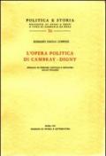 L'opera politica di Cambray-Digny, sindaco di Firenze capitale e ministro delle finanze