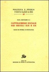 Cattolicesimo sociale nei secoli XIX e XX. Saggi di storia e sociologia