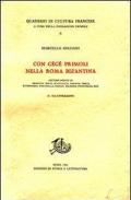 Con Gégé Primoli nella Roma bizantina. Lettere inedite di Nencioni, Serao, Scarfoglio, Giacosa, Verga, D'Annunzio, Pascarella, Bracco, Deledda, Pirandello...