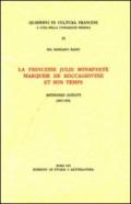 La Princesse Julie Bonaparte Marquise De Roccagiovine et son temps. Mémoires inédits 1853-1870