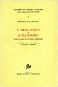 F. Vielé-Griffin e il platonismo. Storia e miti di un poeta simbolista. Con inediti di Griffin, H. de Régnier, S. Merrill, F.T. Marinetti