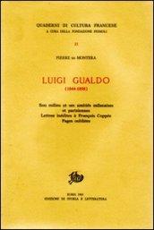 Luigi Gualdo (1844-1898). Son milieu et ses amitiés milanaises et parisiennes. Lettres inédites à François Coppée. Pages inédites