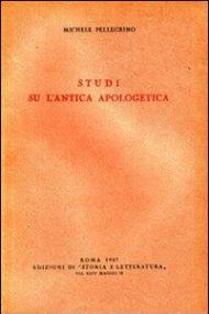 Studi su l'antica apologetica