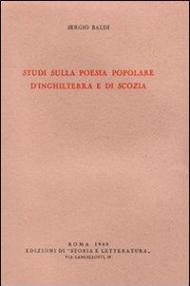 Studi sulla poesia popolare d'Inghilterra e di Scozia