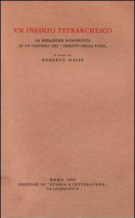 Un inedito petrarchesco. La redazione sconosciuta di un capitolo del «Trionfo della fama»