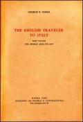 The English traveler to Italy. Vol. 1: The Middle Ages (to 1525).