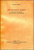 Sir Kenelm Digby. Un inglese italianato nell'età della Controriforma