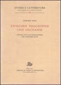 Studien zur Naturphilosophie der Spätscholastik (rist. anast.). Vol. 5: Zwischen Philosophie und Mechanik.