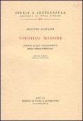 Virgilio minore. Saggio sullo svolgimento della poesia virgiliana