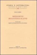 Medioevo bizantino-slavo. Vol. 1: Studi di storia politica e culturale.