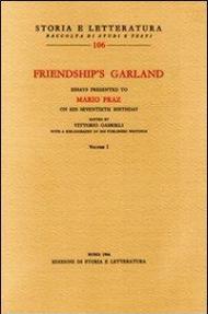 Friendship's Garland. Essay presented to Mario Praz on his seventieth birthday