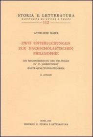 Zwei Untersuchungen zur nach scholastichen Philosophie