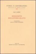 Medioevo bizantino-slavo. Vol. 2: Saggi di storia letteraria
