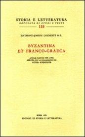 Byzantina et franco-graeca. 1.