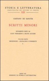 Scritti minori. 6: Recensioni-Cronache e commenti