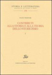 Contributi alla storia e alla teoria dello storicismo vol. 1-2