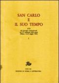 San Carlo e il suo tempo. Atti del Convegno internazionale nel 4º centenario della morte