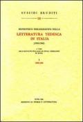 Repertorio bibliografico della letteratura tedesca in Italia (1900-1965). Vol. 1: 1900-1960.