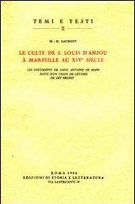 Le culte de s. Louis d'Anjou à Marseille au XIVe siècle