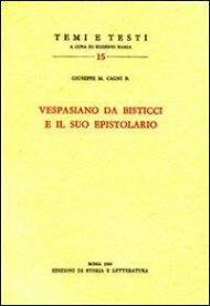 Vespasiano da Bisticci e il suo epistolario