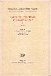 Carte dell'Archivio di Stato di Pisa. 1.780-1070