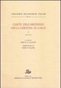 Carte dell'Archivio della Certosa di Calci. 1.999-1099