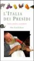 L'Italia dei presìdi. Guida ai prodotti e ai produttori