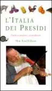 L'Italia dei presìdi. Guida ai prodotti e ai produttori