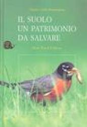 Il suolo un patrimonio da salvare